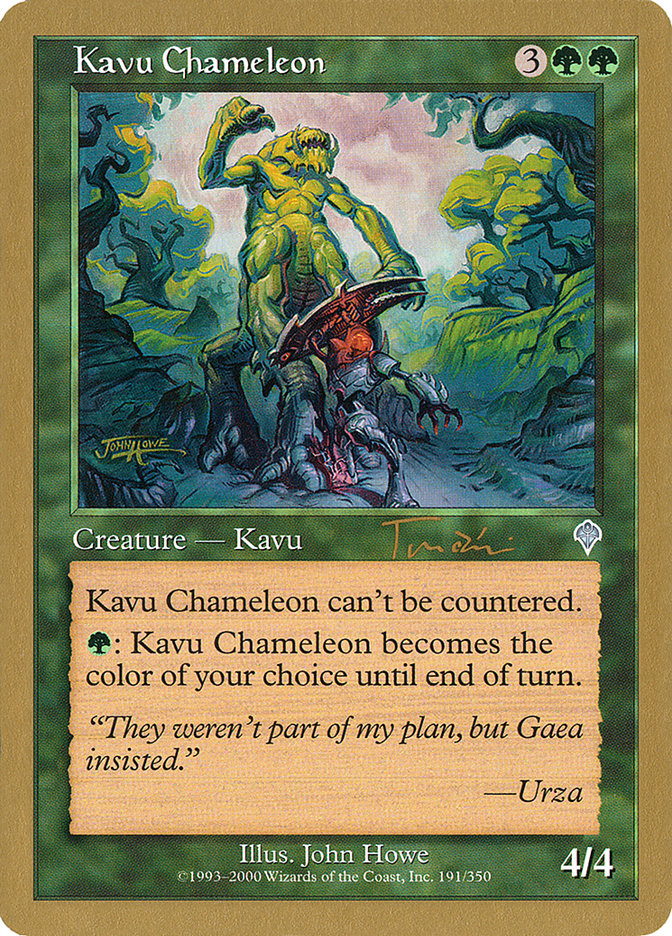 Caméléon de Kavu (Jan Tomcani) [Decks des Championnats du Monde 2001]