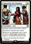 Capturado por el Consulado [Promos de Kaladesh Prerelease]