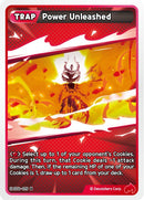 Image for Power Unleashed (ST6-019) (ST6-ST10) - CookieRun: Braverse TCG