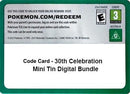 Image for Code Card - 30th Celebration Mini Tin digital bundle (30C) - Pokemon
