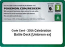 Image for Code Card - 30th Celebration Battle Deck [Umbreon ex] (30C) - Pokemon