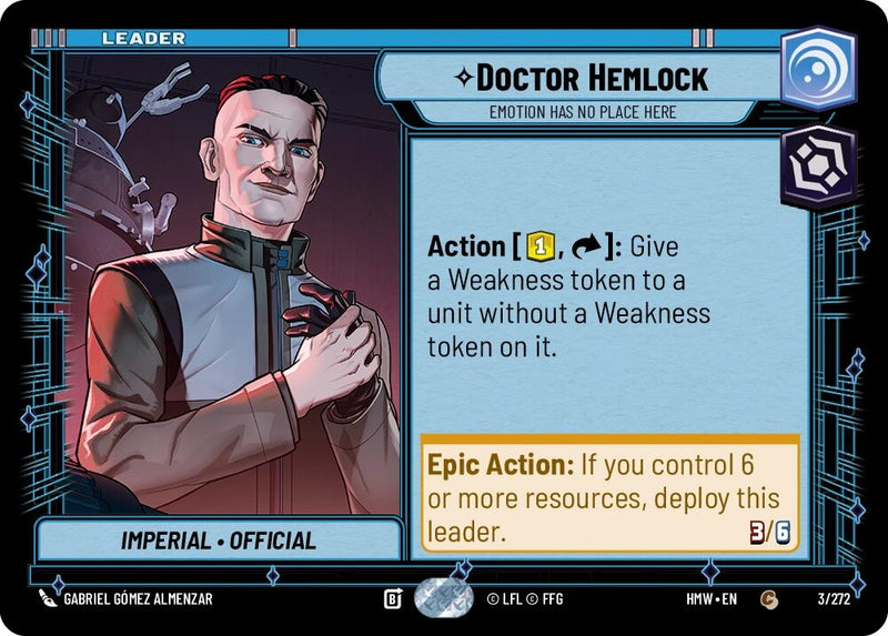 Image for Doctor Hemlock - Emotion Has No Place Here (3/272) (HMW) - Star Wars: Unlimited