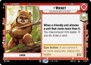 Image for Wicket - Few Greater Battles to Fight (14/272) (HMW) - Star Wars: Unlimited
