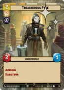 Treacherous Pyke (708) (Hyperspace Foil) (708) [Homeworlds]