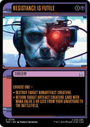 Image for Resistance Is Futile (Showcase) (378) (TRK) - Magic: The Gathering