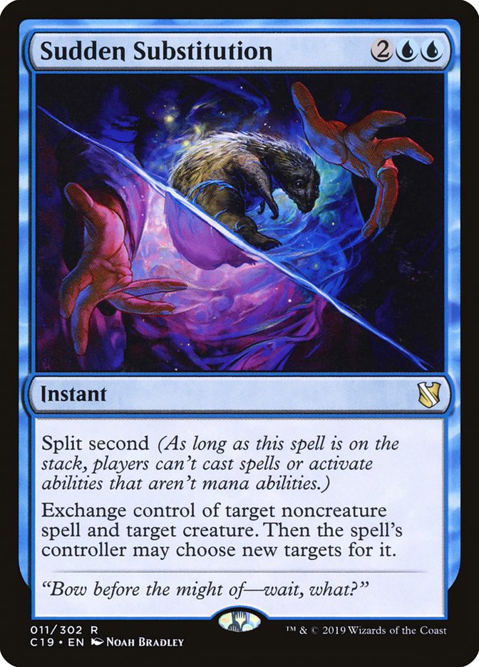 Substitution Soudaine [Commander 2019]