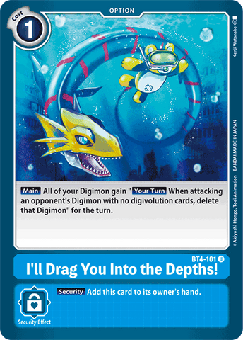 ¡Te Arrastraré a las Profundidades! [BT4-101] [Great Legend]