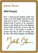 Biographie de Jakub Slemr [Decks de Championnat du Monde 1997]