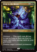 Drag to the Roots (Pack promotionnel) [Duskmourn: Maison de l'horreur - Promos]