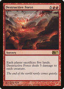 Force destructrice [Magic 2011]
