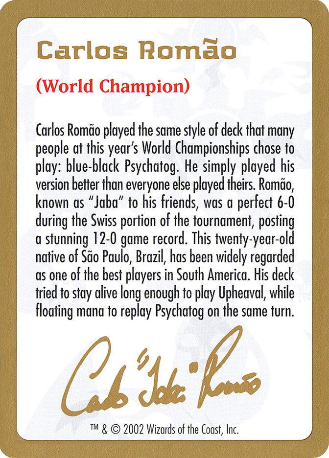 Biografía de Carlos Romao [Mazos del Campeonato Mundial 2002]