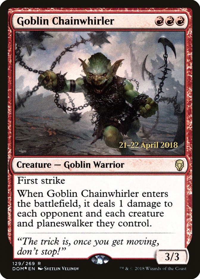 Goblin Chainwhirler [Prerelease Promos de Dominaria]