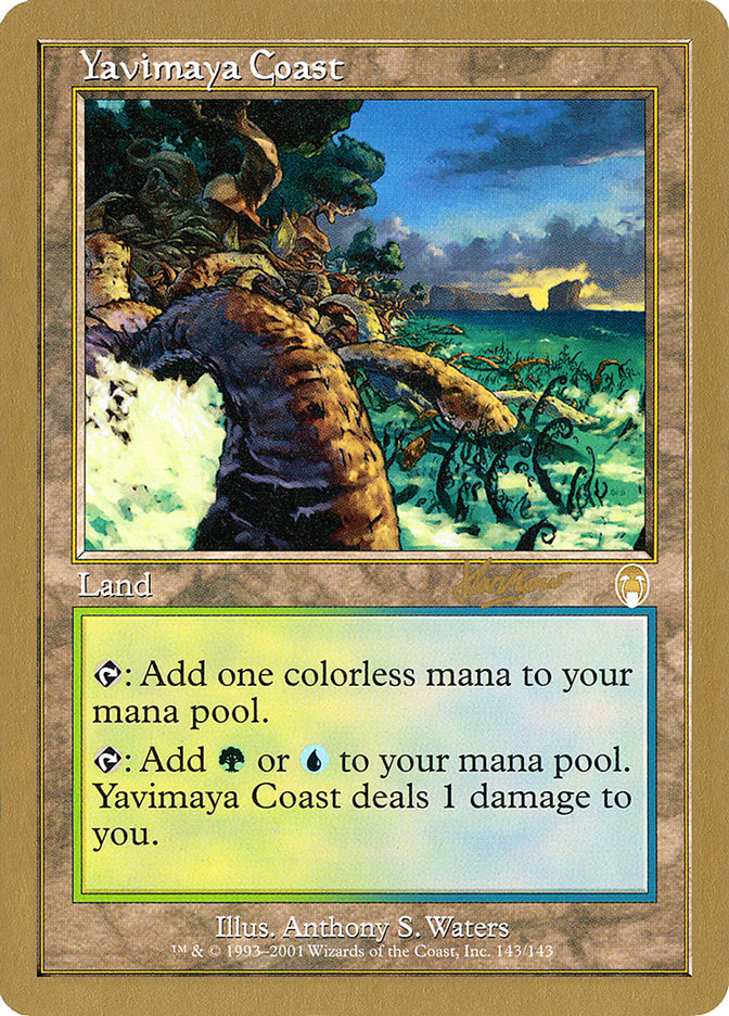 Côte de Yavimaya (Sim Han How) [Decks des Championnats du Monde 2002]