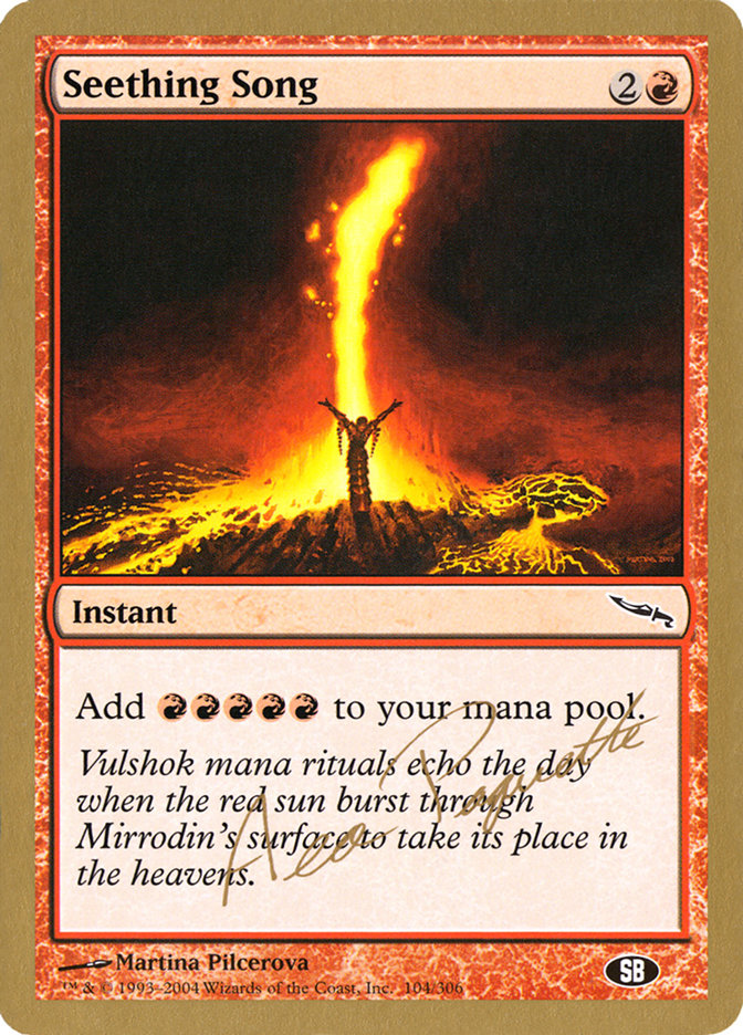 Chant bouillonnant (Aeo Paquette) (SB) [Decks des Championnats du Monde 2004]