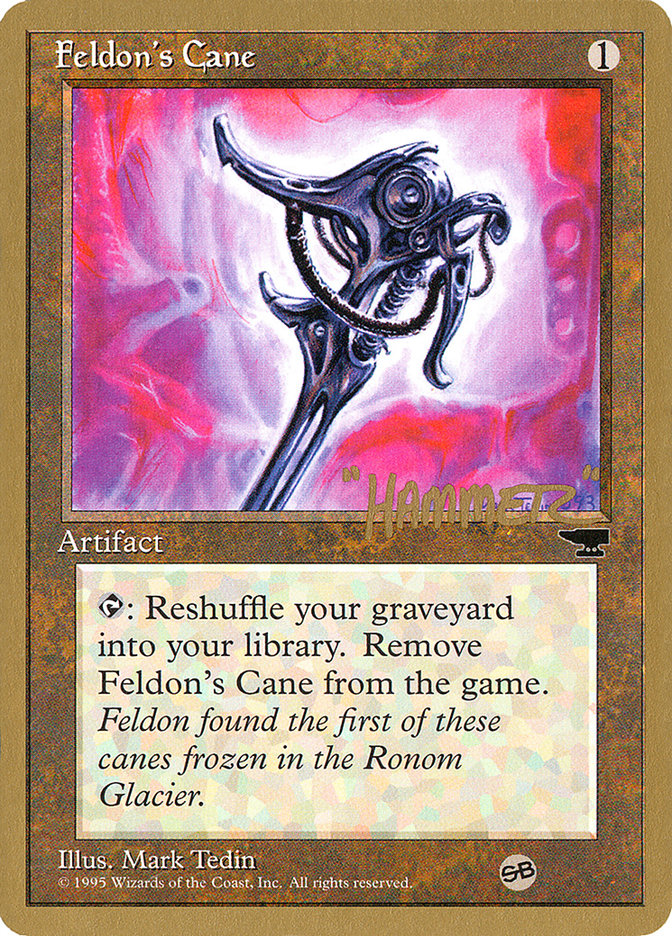 Canne de Feldon (Shawn « Hammer » Regnier) (SB) [Pro Tour Collector Set]