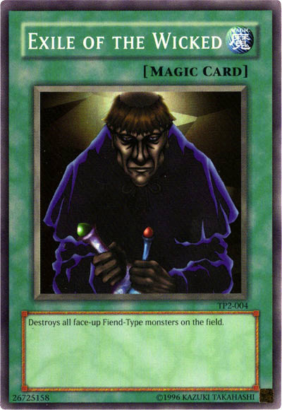 Exil des malfaisants [TP2-004] Super Rare