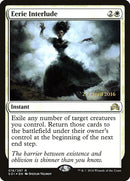 Interlude étrange [Cartes promos de la pré-édition Shadows over Innistrad]
