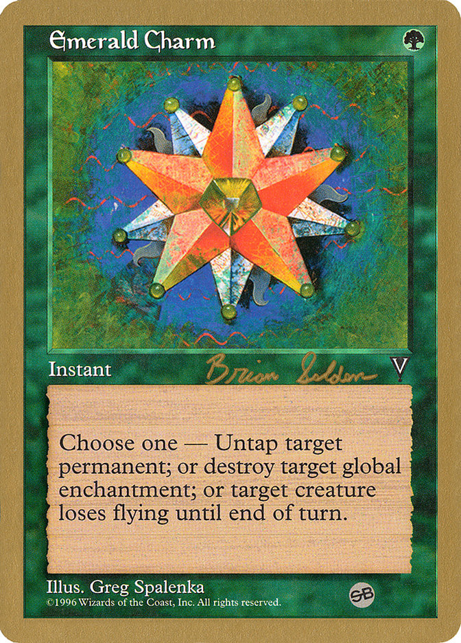 Charme émeraude (Brian Selden) (SB) [Decks des Championnats du Monde 1998]