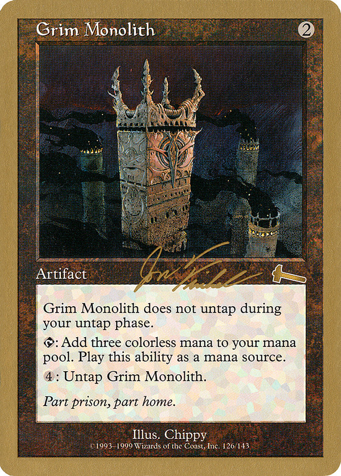 Grim Monolith (Jon Finkel) [Mazo del Campeonato Mundial 2000]