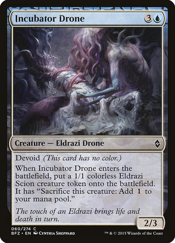 Dron Incubador [Batalla por Zendikar]