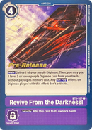 ¡Revive de la Oscuridad! [BT5-107] [Promociones de Prelanzamiento Battle of Omni]