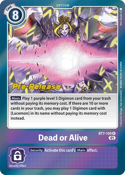 Dead or Alive [BT7-109] [Cartas de pre-lanzamiento de Next Adventure]