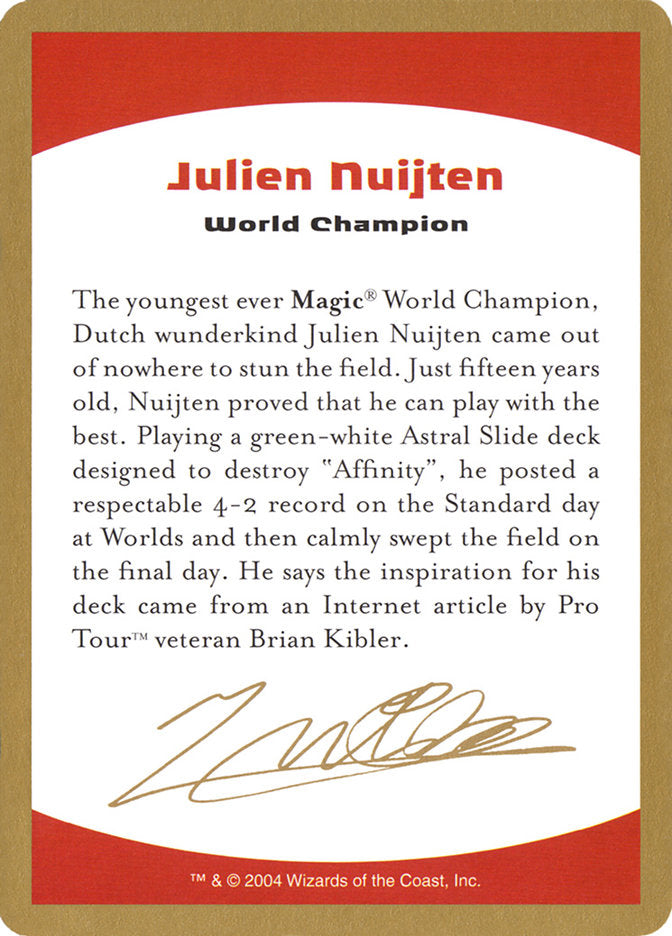 Julien Nuijten Bio [Decks des Championnats du Monde 2004]