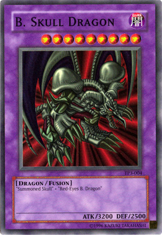 B. Dragon Crâne [TP3-004] Super Rare