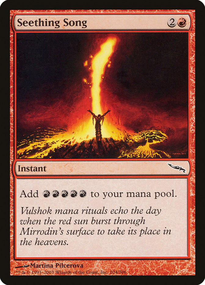 Chant bouillonnant [Mirrodin]