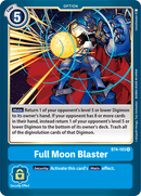Full Moon Blaster [BT4-103] [Gran Leyenda]