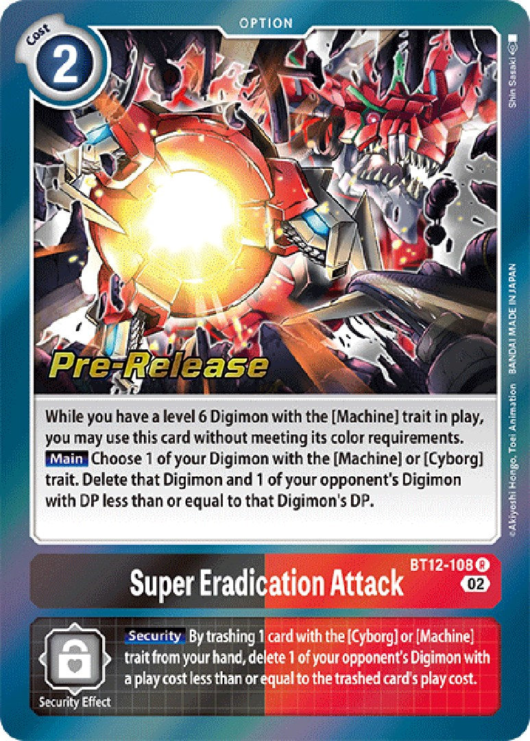 Ataque de Súper Erradicación [BT12-108] [Cartas de Pre-Lanzamiento Across Time]