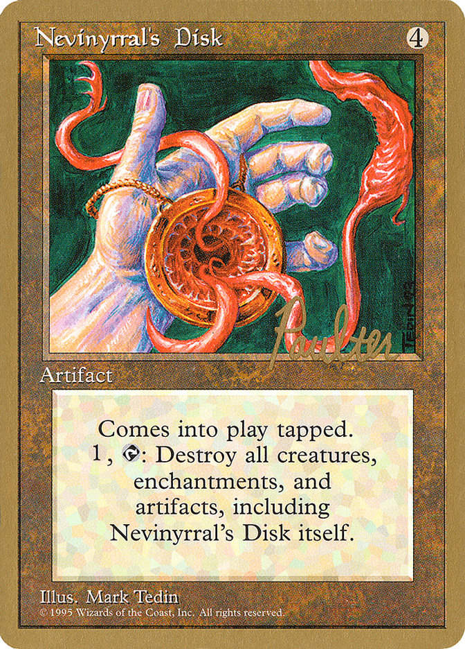 Disco de Nevinyrral (Preston Poulter) [Pro Tour Collector Set]