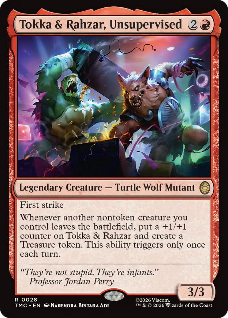 Tokka y Rahzar, Sin supervisión [Comandante de Magic The Gathering, Las Tortugas Ninja]