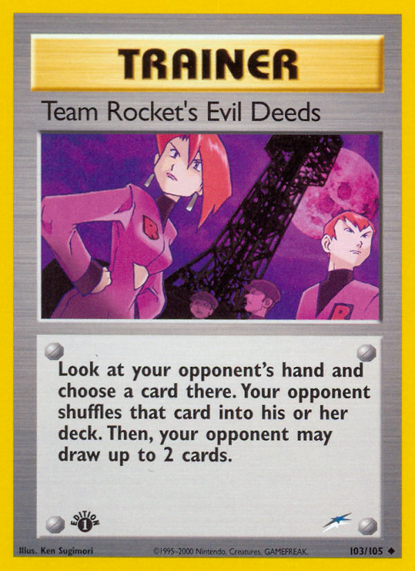 Las Malvadas Acciones del Team Rocket (103/105) [Neo Destino 1ª Edición]