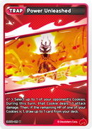 Image for Power Unleashed (ST6-019) (ST6) - CookieRun: Braverse TCG