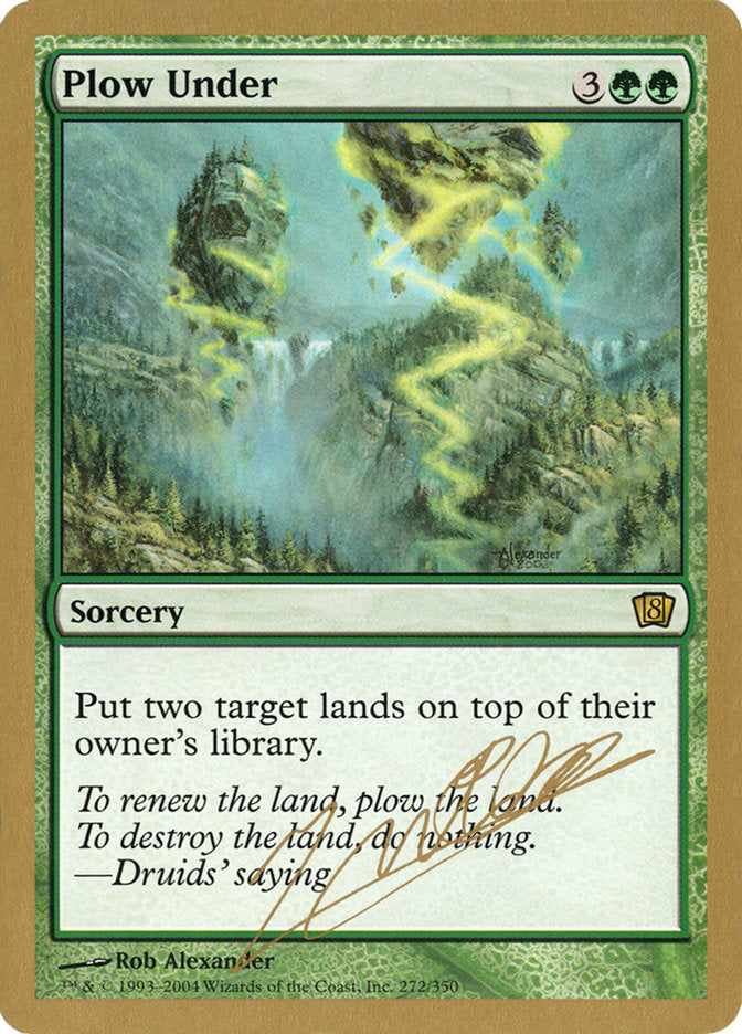 Plow Under (Julien Nuijten) [Decks des Championnats du Monde 2004]