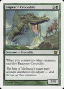 Crocodile Empereur [Huitième édition]
