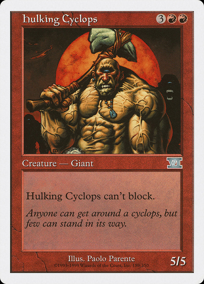 Cyclope colosse [Sixième édition classique]