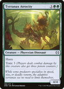 Tyrranax Atroce [Phyrexia : tous seront unifiés]
