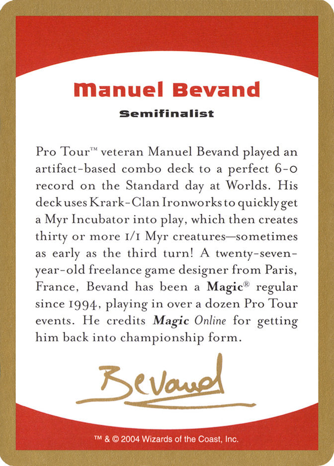 Biographie de Manuel Bevand [Decks des Championnats du Monde 2004]
