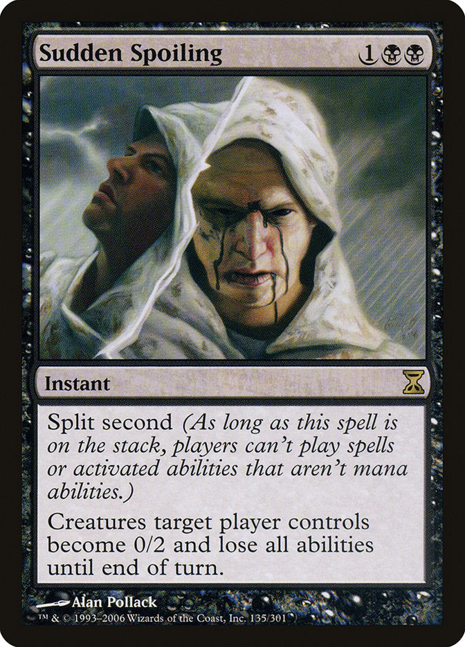 Gâchis soudain [Spirale temporelle]