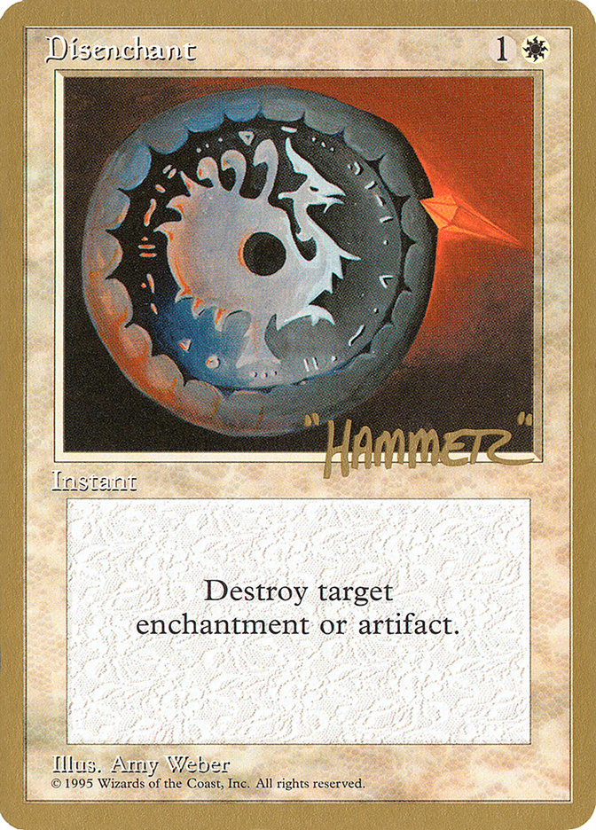 Désenchanter (Shawn « Hammer » Regnier) [Pro Tour Collector Set]