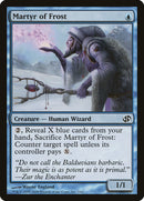 Martyre du givre [Duel Decks: Jace vs. Chandra]