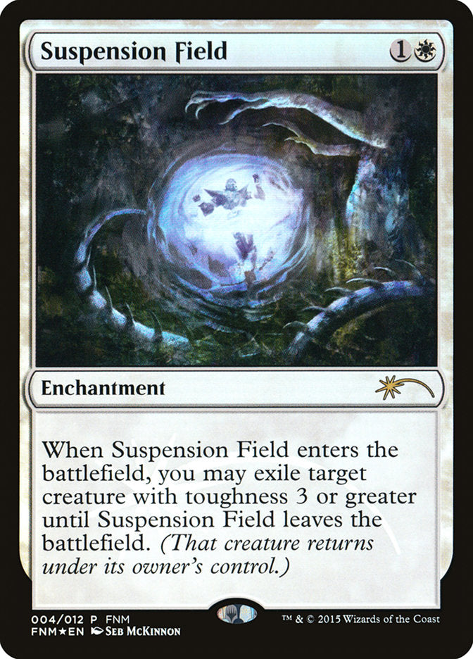 Champ de suspension [Friday Night Magic 2015]