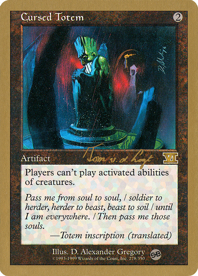 Totem maudit (Tom van de Logt) (SB) [Decks des Championnats du Monde 2000]