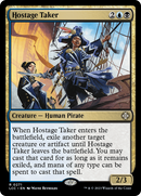 Preneur d'otages [Les Cavernes perdues d'Ixalan Commander]