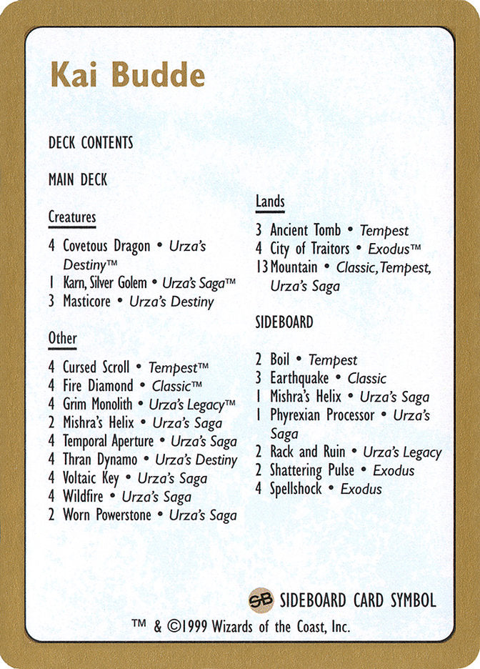 Kai Budde Decklist [Mazo del Campeonato Mundial 1999]