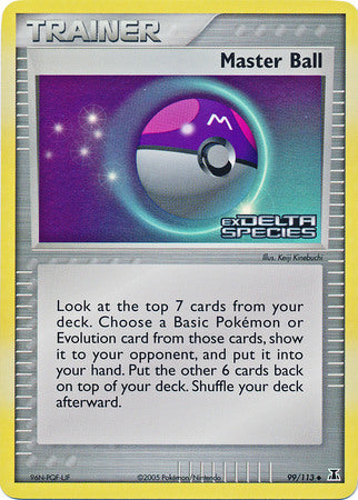 Master Ball (99/113) (Sellada) [EX: Delta Species]