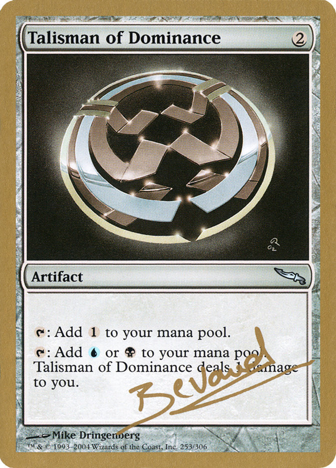 Talisman de domination (Manuel Bevand) [Decks des Championnats du Monde 2004]