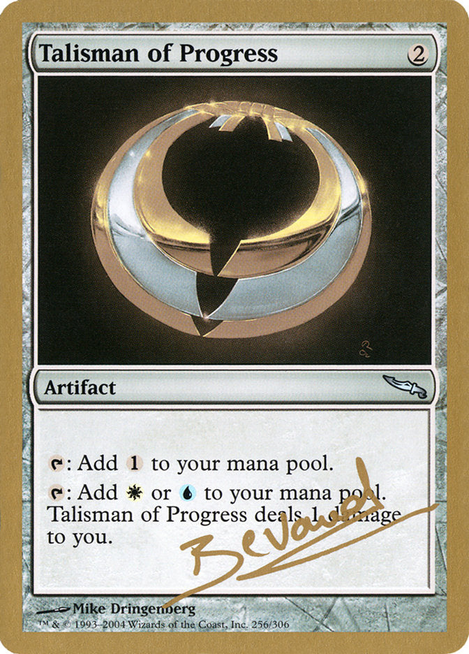 Talisman du progrès (Manuel Bevand) [Decks des Championnats du monde 2004]
